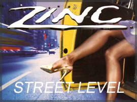 Zinc – Street Level